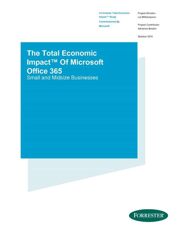 The Total Economic Impact of Microsoft Office 365 Small and Midsize Business Post Preview